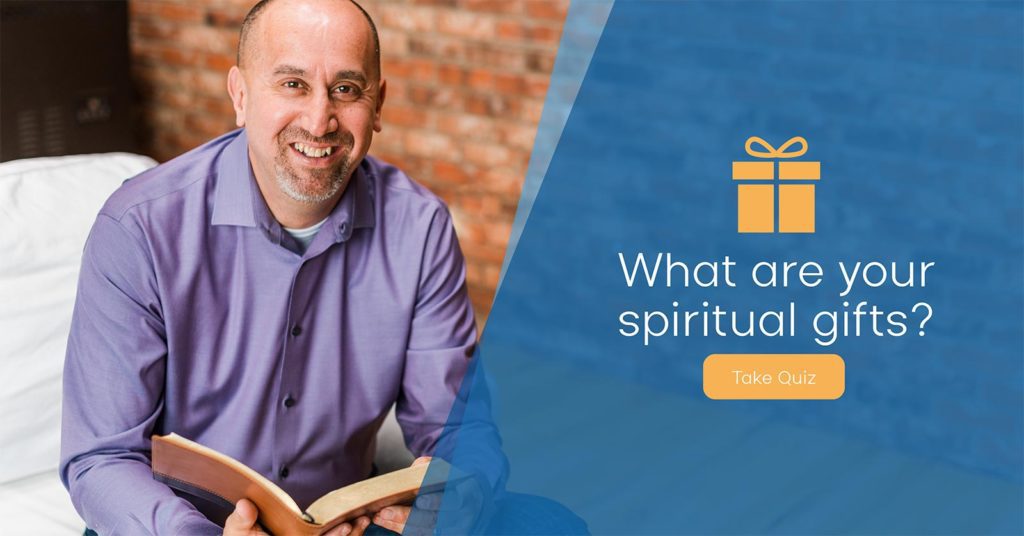 What are your spiritual gifts?